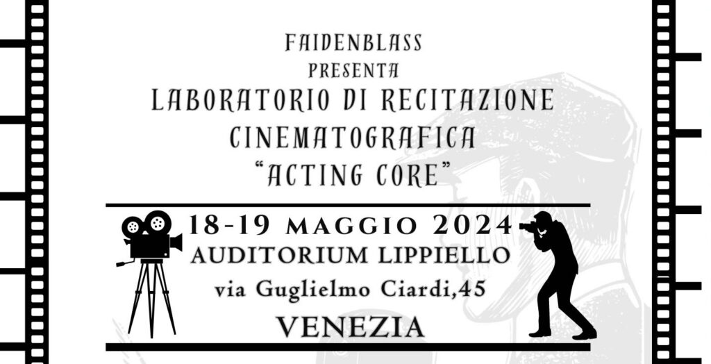 Workshop di recitazione by Faidenblass a Venezia!